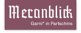 Garni Meranblick in Partschins im Vinschgau, Südtirol